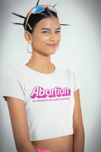 Load image into Gallery viewer, Abortion Barbie Crop Top
