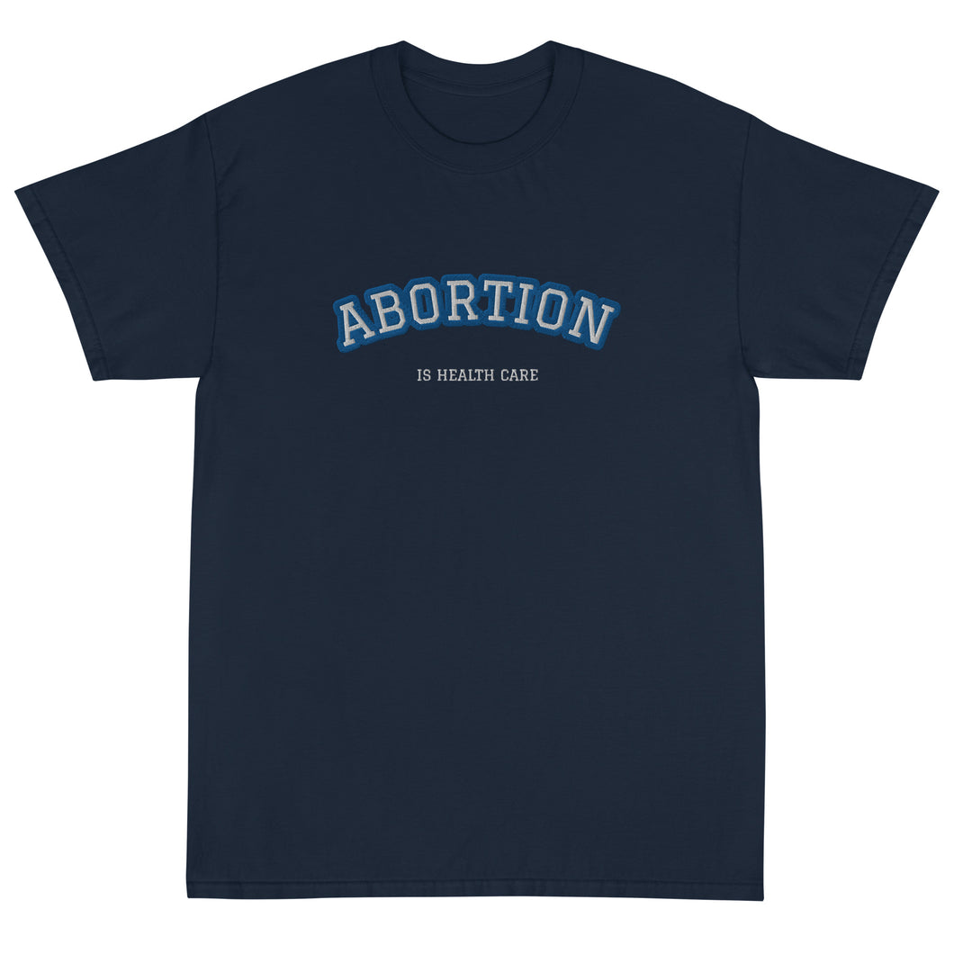 Abortion Is Health Care Tee