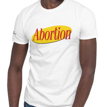 Load image into Gallery viewer, Abortion Sitcom Unisex T-Shirt
